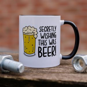 Dad Joke Mug Beer Drinker Gift Secretly Wishing Alcohol Mug