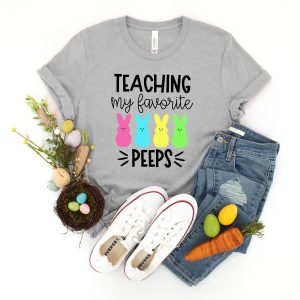 Easter Teacher Shirt Teaching My Favorite Peeps