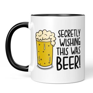Dad Joke Mug Beer Drinker Gift Secretly Wishing Alcohol