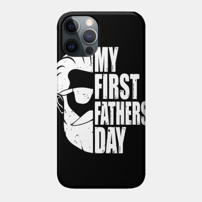 My First Father Day Phone Case For IPhone 6 6s 7 8 Plus X Xs Xr 11 Pro Max Samsung Galaxy Note S9 S10 S20